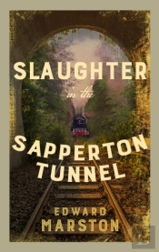 Slaughter In The Sapperton Tunnel