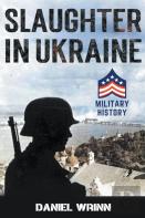 Slaughter In Ukraine