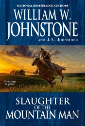 Slaughter Of The Mountain Man