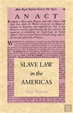 Bertrand.pt - Slave Law In The Americas