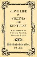 Slave Life In Virginia And Kentucky