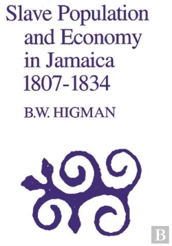 Bertrand.pt - Slave Population & Economy In Jamaica 1807-1834