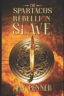 Slave - The Spartacus Rebellion Book Ii