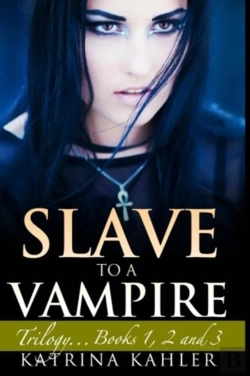 Bertrand.pt - Slave To A Vampire: Trilogy...Books 1, 2