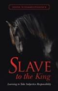 Slave To The King