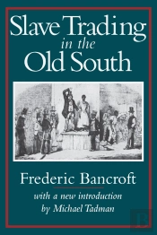 Slave Trading In The Old South