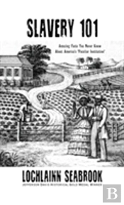 Slavery 101