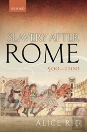 Slavery After Rome, 500-1100