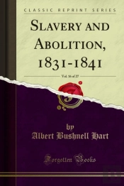 Slavery And Abolition, 1831-1841