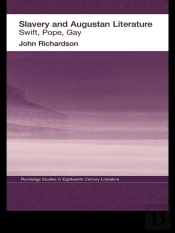 Slavery And Augustan Literature