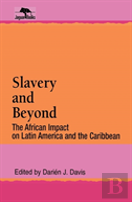 Slavery And Beyond