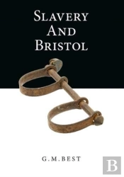 Slavery And Bristol