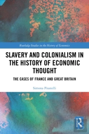 Slavery And Colonialism In The History Of Economic Thought