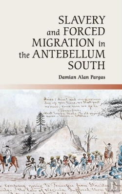 Bertrand.pt - Slavery And Forced Migration In The Antebellum South
