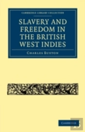 Slavery And Freedom In The British West Indies