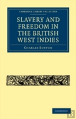 Bertrand.pt - Slavery And Freedom In The British West Indies