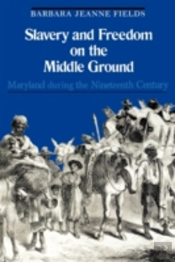 Bertrand.pt - Slavery And Freedom On The Middle Ground