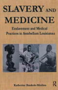 Slavery And Medicine