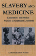 Slavery And Medicine