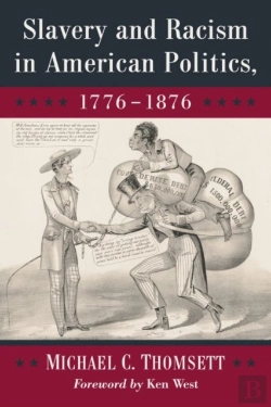 Bertrand.pt - Slavery And Racism In American Politics, 1776-1876