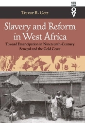 Slavery And Reform In West Africa