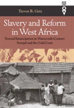 Bertrand.pt - Slavery And Reform In West Africa