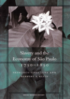 Slavery And The Economy Of Sao Paulo, 1750-1850