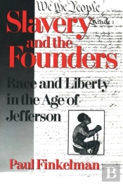 Slavery And The Founders