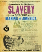 Slavery And The Making Of America