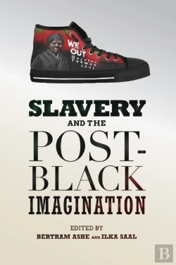 Bertrand.pt - Slavery And The Post-Black Imagination