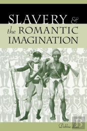 Slavery And The Romantic Imagination