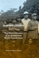 Slavery And Utopia
