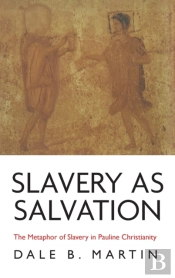 Slavery As Salvation