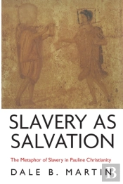 Slavery As Salvation