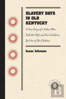 Slavery Days In Old Kentucky