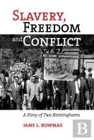 Slavery, Freedom And Conflict