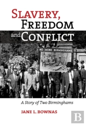 Slavery, Freedom And Conflict