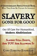 Slavery Gone For Good