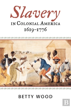 Bertrand.pt - Slavery In Colonial America, 1619-1776