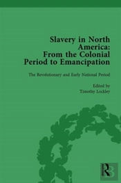 Slavery In North America Vol 2