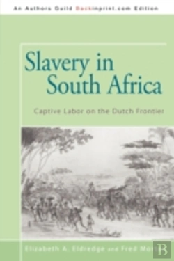 Bertrand.pt - Slavery In South Africa: Captive Labor O