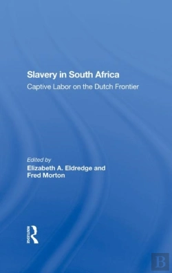 Bertrand.pt - Slavery In South Africa