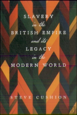 Bertrand.pt - Slavery In The British Empire And Its Legacy In The Modern World
