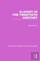 Slavery In The Twentieth Century