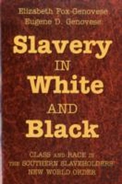 Slavery In White And Black