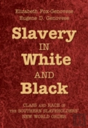 Slavery In White And Black