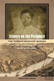 Slavery On The Periphery