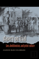 Slavery On Trial
