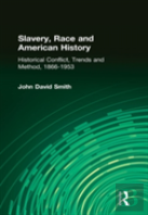 Slavery, Race And American History