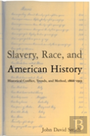 Slavery, Race And American History